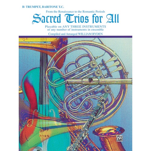 Sacred Trios For All B Flat Trumpet/Bari Tc
