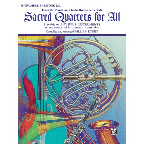 Sacred Quartets For All B Flat Trumpet/Bari Tc
