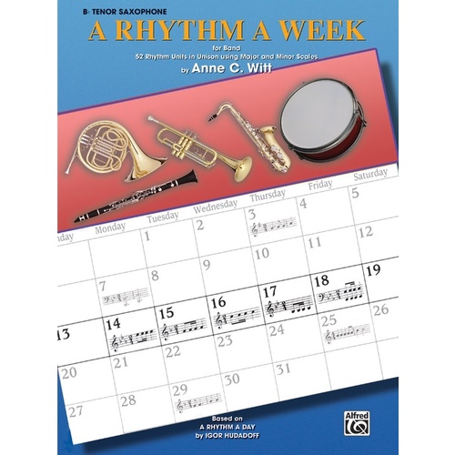 Rhythm A Week Band B Flat Tenor Sax