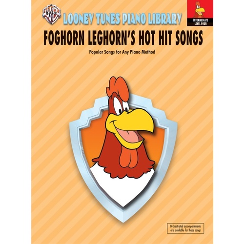 Foghorn Leghorns Hot Hit Songs Level 4