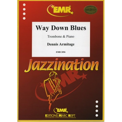 Armitage - Way Down Blues for Trombone and Piano