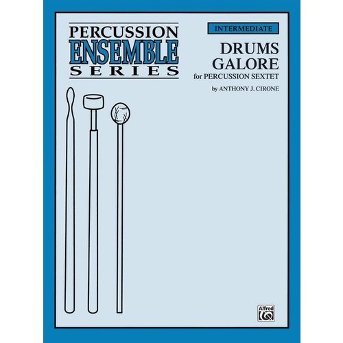 Drums Galore For Percussion Sextet
