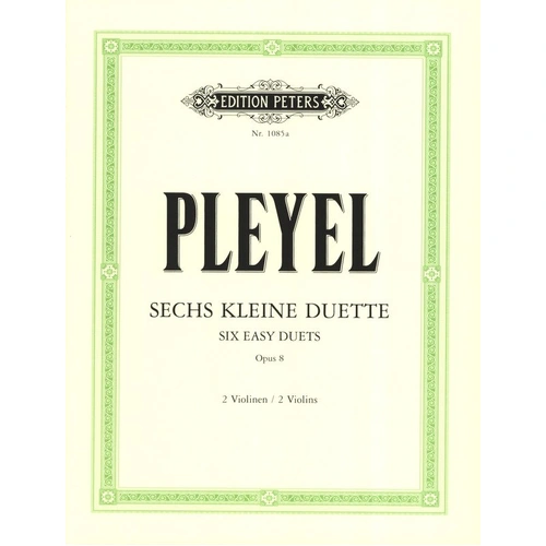 Pleyel 6 Easy Duets Op. 8 for 2 Violins - Edition Peters