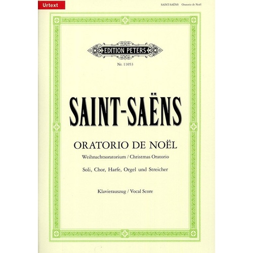 Christmas Oratorio Op. 12 Vocal Score by Camille Saint-Saens - Edition Peters