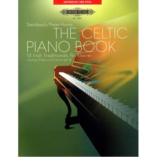Celtic Piano Book by Patrick Steinbach and Thomas Peter-Horas, 28 Pages, Edition Peters