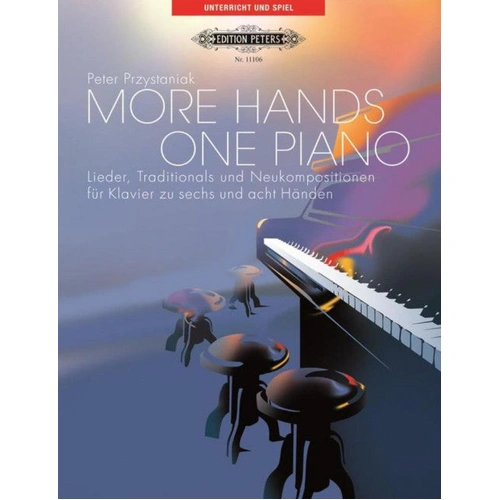 More Hands One Piano 6 Or 8 Hands Book/CD by Peter Przystaniak - Piano Edition Peters EP11106