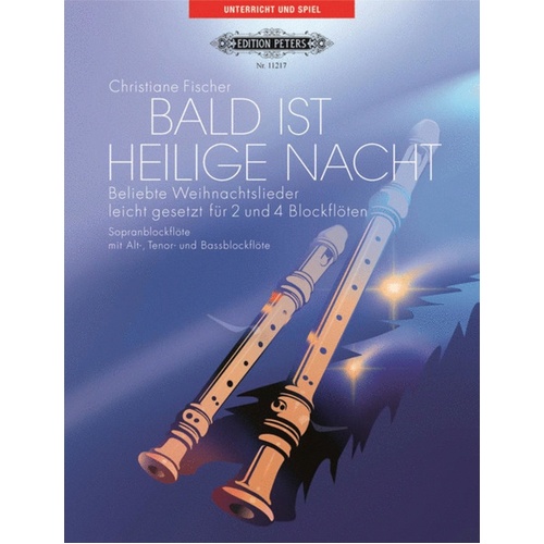 Bald Ist Heilige Nacht 2-4 Recorders (Softcover Book)