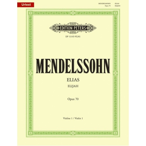Mendelssohn - Elijah Op 70 Violin 1 Part (Part) Book