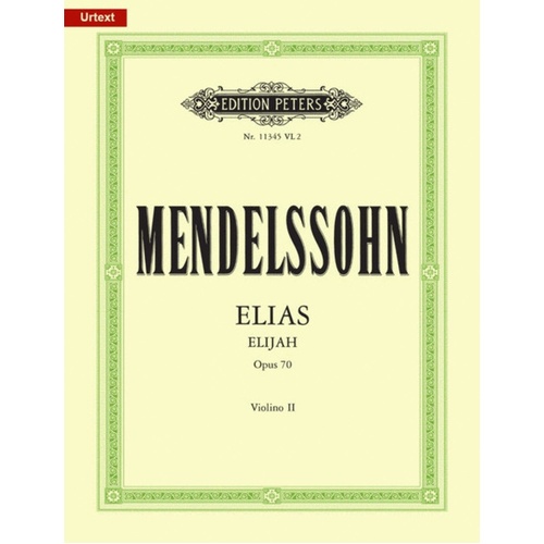 Mendelssohn - Elijah Op 70 Violin 2 Part (Part) Book