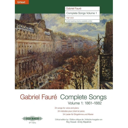 Faure - Complete Songs Vol 1 1862-1882 High Voice Vocal Score