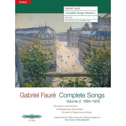 Complete Songs Vol. 2 1884-1919 - High Voice by Gabriel Faure, Edition Peters