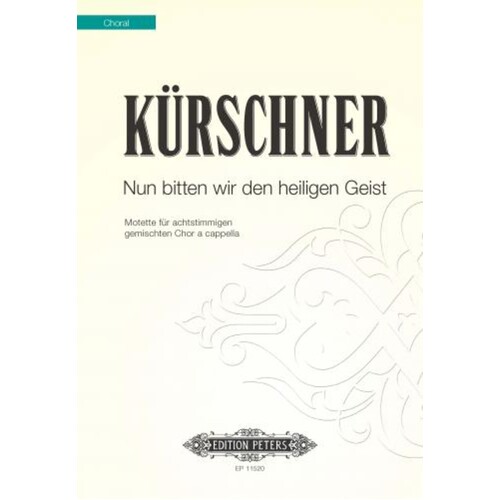 Nun Bitten Wir Den Heiligen Geist SSAATTBB A Cappella (Octavo) Book