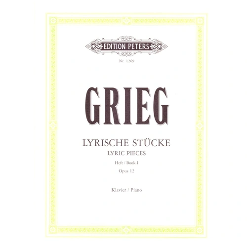 Grieg - Lyric Pieces Book 1 Op. 12 for Piano Solo, 40 Pages