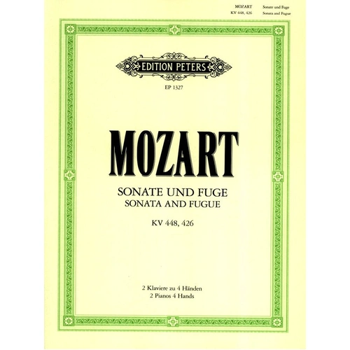 Mozart - Sonata K 448 D and Fugue K 426 C Min for 2 Pianos 4 Hands, Edition Peters
