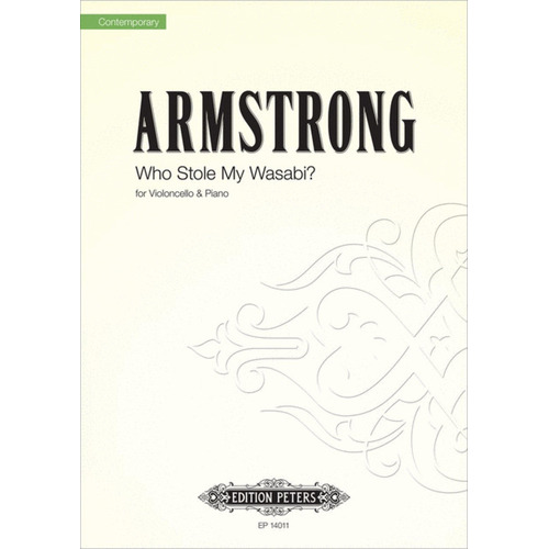 Armstrong - Who Stole My Wasabi? Cello/Piano (Softcover Book)