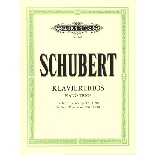 Schubert - Piano Trios Op. 99 B Flat & Op. 100 E Flat, Edition Peters, 63 Pages