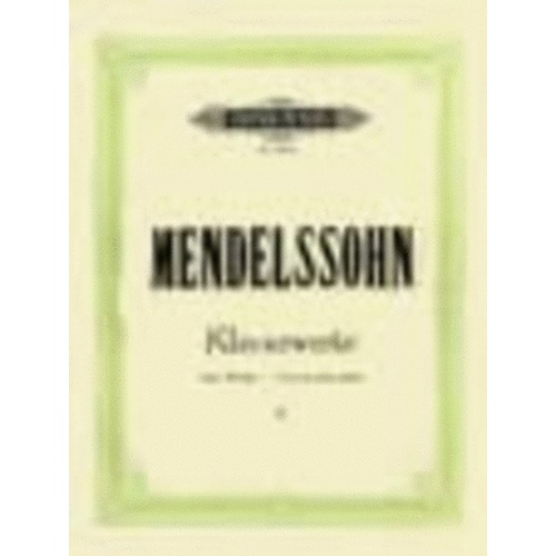 Piano Works BK 2 by Felix Mendelssohn - Piano Solo Edition Peters