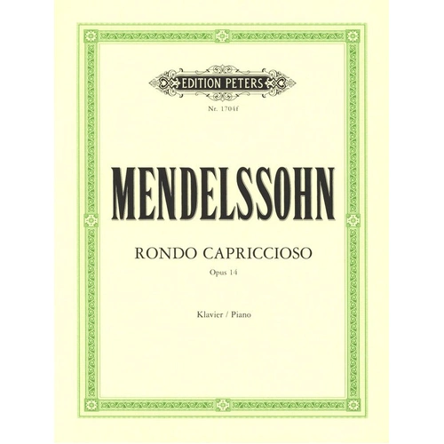 Mendelssohn Rondo Capriccioso Op. 14 for Piano Solo, Edited by Theodor Kullak, Published by Edition Peters