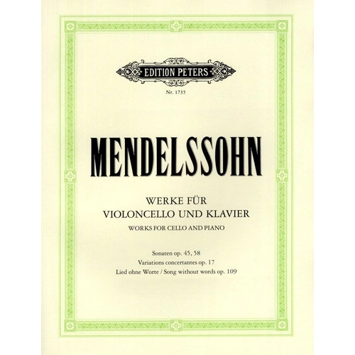 Mendelssohn Original Compositions for Cello and Piano, Edition Peters