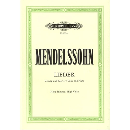 Mendelssohn Complete Songs for High Voice and Piano - Vocal Score