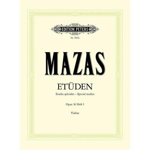 Mazas Etudes Op. 36 Vol. 1 - 30 Special Studies for Violin