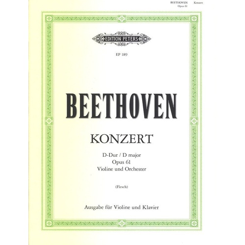 Beethoven - Concerto in D Major Op. 61 for Violin and Piano, Edited by Flesch, 48 Pages, Edition Peters