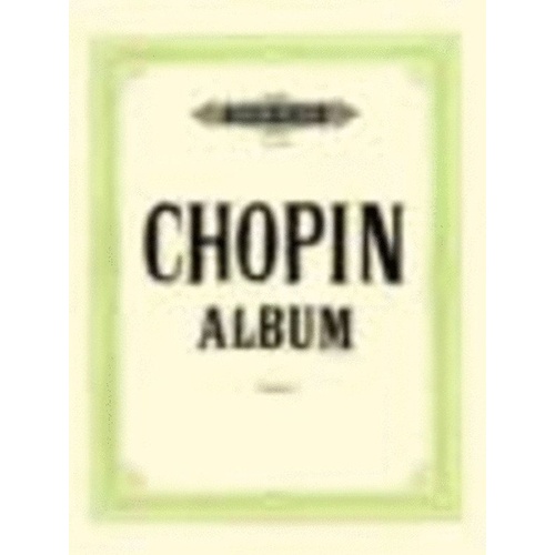 Chopin Album of 32 Selected Pieces for Piano Solo - Edition Peters, 60 Pages