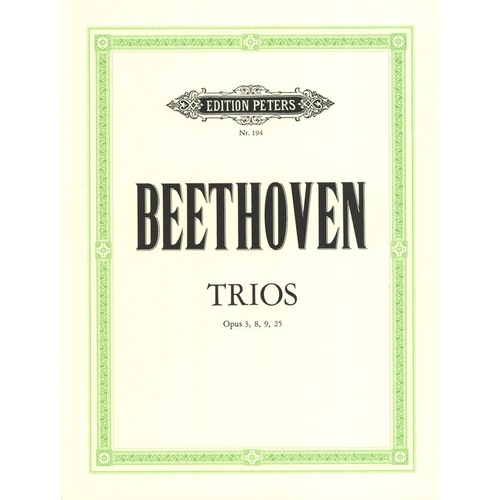 Beethoven String Trios Opp. 3, 8, 9, 25 - Edition Peters