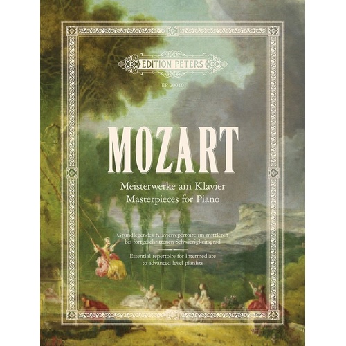 Mozart: Masterpieces for Piano - 176 Pages, Piano Solo Edition by Wolfgang Amadeus Mozart, Intermediate to Advanced Level