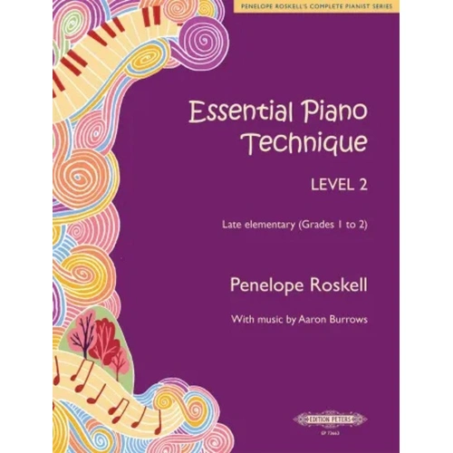 Essential Piano Technique Level 2 Late Elementary GRS 1-2