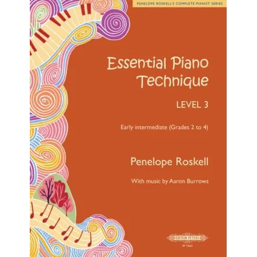 Essential Piano Technique Level 3 Early Intermediate GRS 2-4
