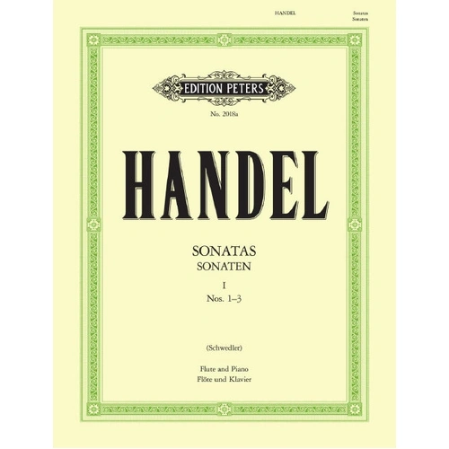 Flute Sonatas Vol 1 Nos 1-3 HWV 359a 360 363b Fl/Pno - Handel Ed Schwedler Peters EP2018A