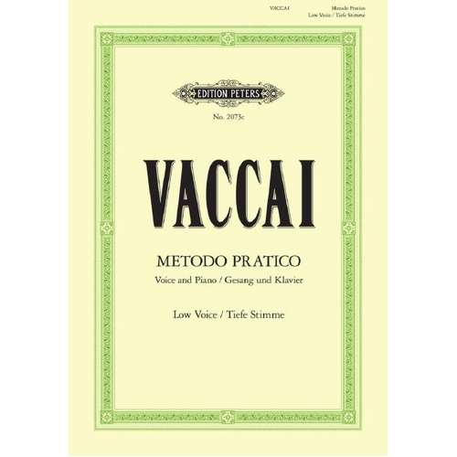 Practical Method for Low Voice by Nicola Vaccai - Edition Peters Vocal Score EP2073C