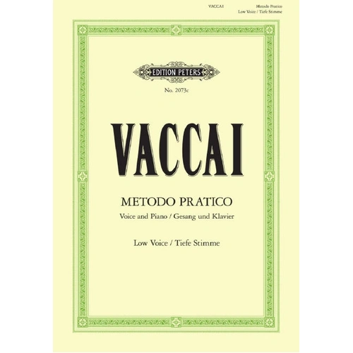 Practical Method for Low Voice by Nicola Vaccai - Edition Peters Vocal Score EP2073C
