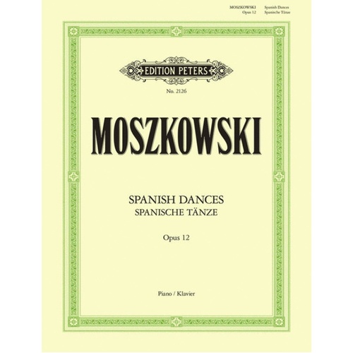 Moszkowski - Spanish Dances Op 12 Piano (Softcover Book)