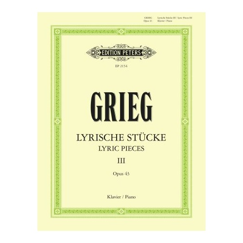 Lyric Pieces Book 3 Op 43 for Piano Solo by Edvard Grieg - Peters EP2154