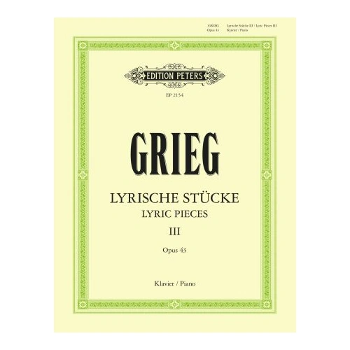 Lyric Pieces Book 3 Op 43 for Piano Solo by Edvard Grieg - Peters EP2154