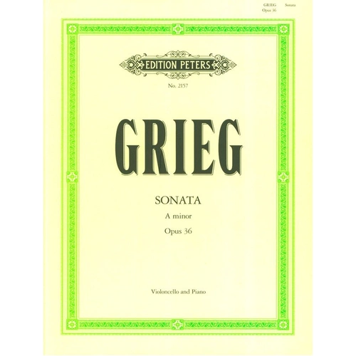 Grieg Sonata in A Minor Op. 36 for Cello and Piano, Edition Peters, 53 Pages
