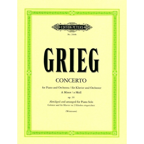 Grieg Concerto A Minor Op. 16 Piano Solo Abridged Edition by Edition Peters