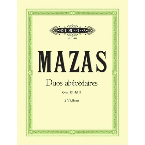 Mazas Duos Abecedaires Op. 85 Vol. 2 Nos. 6-10 for 2 Violins
