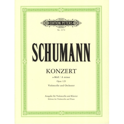 Schumann - Concerto A Minor Op. 129 for Cello and Piano, Edition Peters, 38 Pages