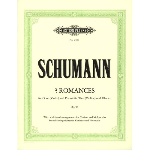 Schumann 3 Romances Op. 94 for Oboe or Violin and Piano, Edition Peters, 36 Pages