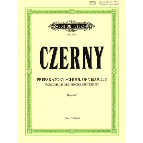 Czerny Preparatory School of Velocity Op. 636 for Solo Piano - Edition Peters
