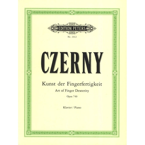 Czerny - Art of Finger Dexterity Op. 740 Complete, Piano Solo, Edition Peters