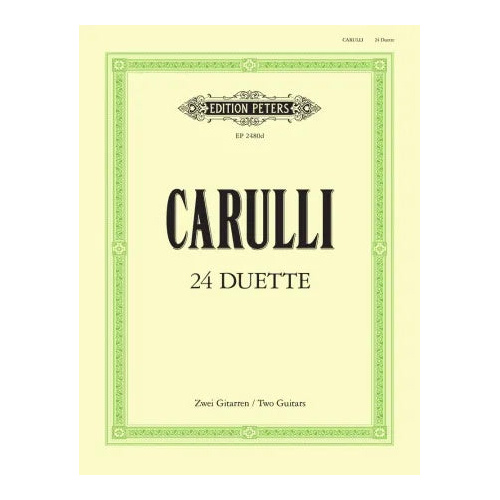 24 Progressive Duets for Guitar by Ferdinando Carulli - Peters EP2480D