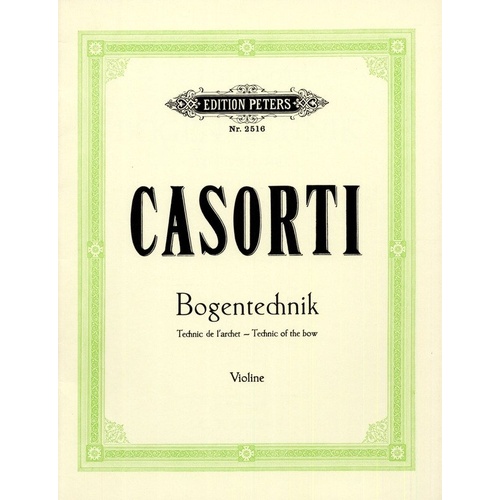 Casorti Bowing Technique Op. 50 for Solo Violin, 32 Pages, Published by Edition Peters