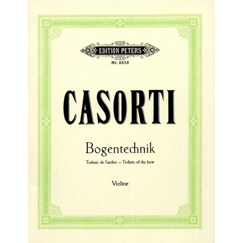 Casorti Bowing Technique Op. 50 for Solo Violin, 32 Pages, Published by Edition Peters