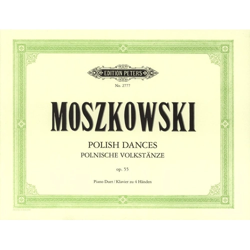 Moszkowski - Polish Dances Op 55 Piano Duet Edition Peters