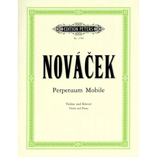 Novacek Perpetuum Mobile for Violin/Piano, Edition Peters, 1 Page