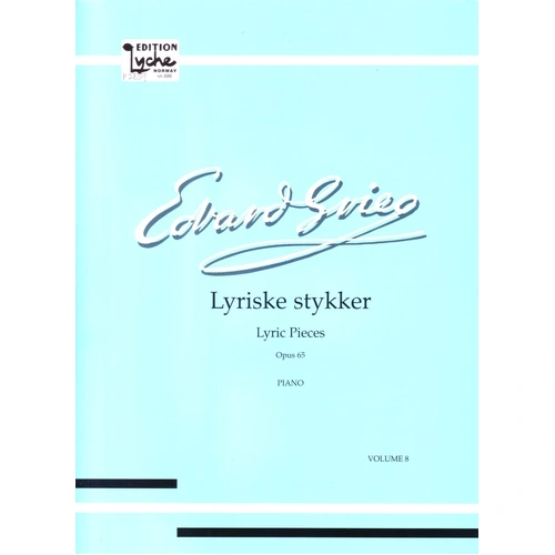 Lyric Pieces Book 8 Op. 65 by Edvard Grieg - Piano Solo Edition